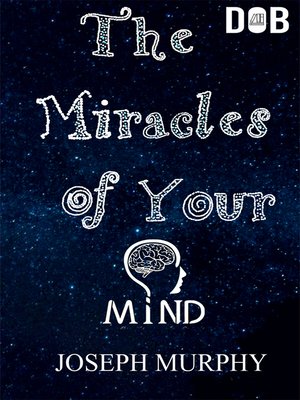 cover image of The Miracles of Your Mind